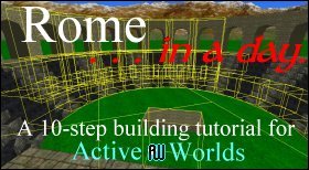 Rome in a Day, the AW Building Tutorial
